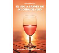 El sol a través de mi copa de vino