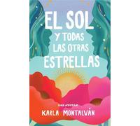 El Sol Y Todas Las Otras Estrellas