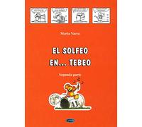 El solfeo... en tebeo. Curso de solfeo para niños (Vol. 2)