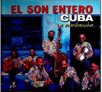 El Son Entero - Cuba: La Cumbancha,Musica Tradizionale