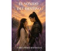 EL SONIDO DEL DESTINO
