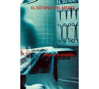 EL SÓTANO DEL MERCY: Una vez dentro ya no podrás escapar ...