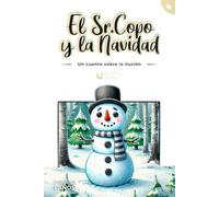 El Sr. Copo y la Navidad: Un cuento sobre la ilusión