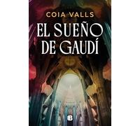El sueño de Gaudi
