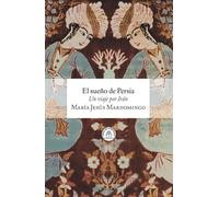 El sueño de Persia: Un viaje por Irán: 36