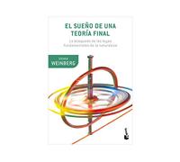 El sueño de una teoría final [Paperback] Steven Weinberg