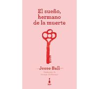 El sueño, hermano de la muerte