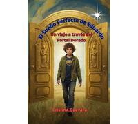 El Sueño Perfecto de Eduardo: Un viaje a través del Portal Dorado