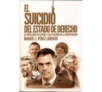 El suicidio del estado de derecho