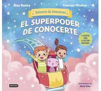 El superpoder de conocerte: 6 cuentos para la gestión emocional
