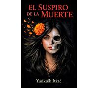 El Suspiro de la Muerte