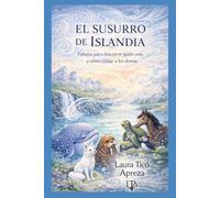 EL SUSURRO DE ISLANDIA: Fábulas para descubrir quién eres y cómo cuidar a los demás.
