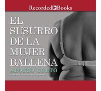 El susurro de la mujer ballena (Il sussurro della donna balena)