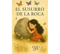 EL SUSURRO DE LA ROCA: SIEMPRE ESTARAS EN MI