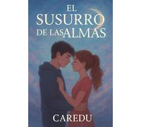 EL SUSURRO DE LAS ALMAS