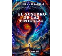El susurro de las tinieblas: El enigma de las eras II