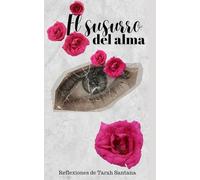 El susurro del alma: Reflexiones