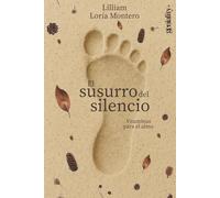 El susurro del silencio: Vitaminas para el alma
