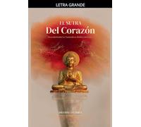 El Sutra del Corazón: Descubriendo la Naturaleza Búdica Interna