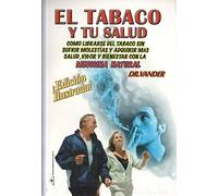 El tabaco y tu salud. (Spanish Edition)