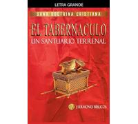 El Tabernáculo: Un santuario Terrenal: 6