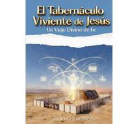 El tabernaculo Viviente de Jesus