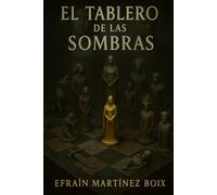 El tablero de las sombras