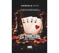 EL TABLERO DEL JUEGO: La vida no es cuestión de suerte… es cuestión de qué botón eliges tocar.