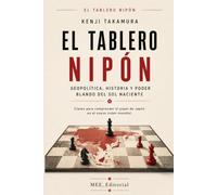 El tablero nipón: Geopolítica, historia y poder blando del sol naciente