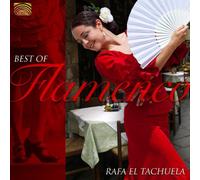 El Tachuela Rafa - Best Of Flamenco