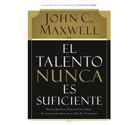 El talento nunca es suficiente: Descubre las elecciones que te llevarán má...
