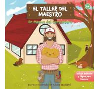 El Taller del Maestro: En Manos del Carpintero