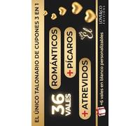 EL TALONIARIO DE CUPONES DE AMOR 3 EN 1 PARA EL - 36 cupones de regalo románticos, pícaros y atrevidos + 6 en blanco | Regalo para novio o marido | Ideas de cita, San Valentín, cumpleaños y Navidad