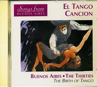 El Tango Cancion - The Birth of Tango