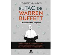 El tao de Warren Buffett: La sabiduría de un genio