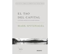 El tao del capital: La inversión austriaca en un mundo turbulento
