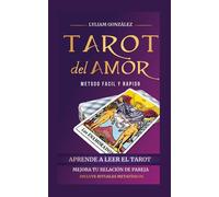El Tarot del Amor - González Lyliam