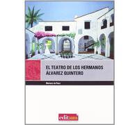 El teatro de los hermanos Álvarez Quintero: 6
