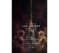 EL TELAR DE LAS MOIRAS: Filosofía y mito del destino inexorable