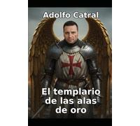 El Templario de las Alas de Oro