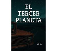 El tercer planeta: Una novela de ciencia ficción utópica