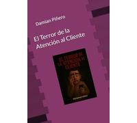 El Terror de la Atención al Cliente