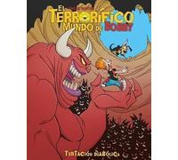 EL TERRORIFICO MUNDO DE BOBBY 4 TENTACION DIABOLICA