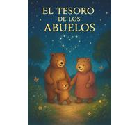 “El Tesoro de los Abuelos”: “Un cuento ilustrado sobre el amor eterno de los abuelos”