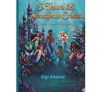 El Tesoro del Arrecife de Cristal: Todos somos Estrellas