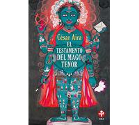 El testamento del mago tenor (Spanish Edition)