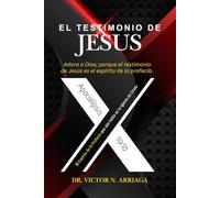 EL TESTIMONIO DE JESUS: El Espíritu de la Profecía que aún habla en la Iglesia de Cristo