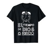 El tiempo de Dios es perfecto Maglietta