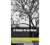 El tiempo de las flores