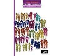 El tiempo de las tribus - Maffesoli Michel